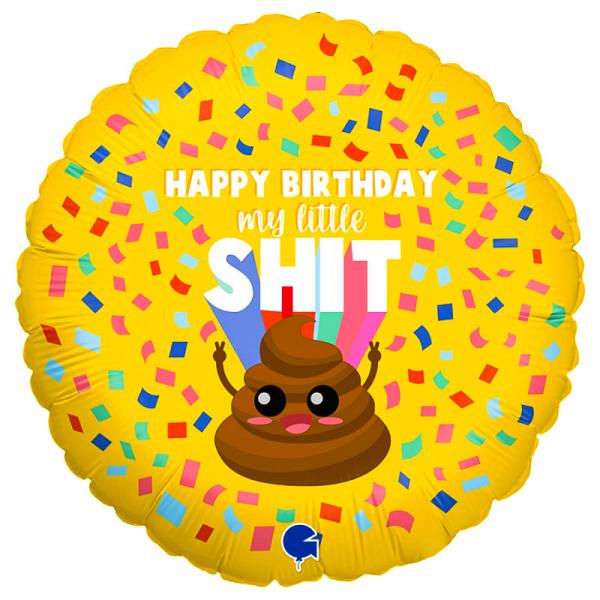 Happy Birthday My Little Shit Folioilmapallo
