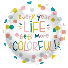 Folioilmapallo Every Year Life Gets More Colorful