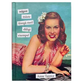 Kirja Någon Måste Föregå Med Dåligt Exempel