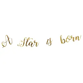 A Star Is Born Kirjainnauha Kulta