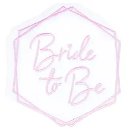Bride To Be Kangasmerkki